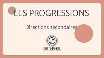 Les Progressions en Astrologie